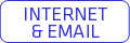 INTERNET & EMAIL